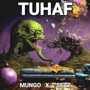 Tuhaf (feat. Sezz) (Explicit)
