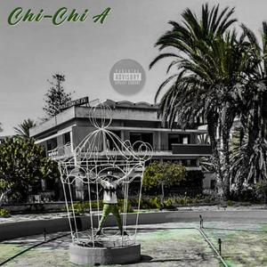 Chi-Chi A (feat. Tripl3 Beatz) (Explicit)