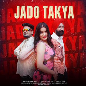 Jado Takya (feat. (feat. Lovey Sethi)) (Explicit)