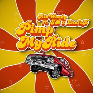 Pimp My Ride (Explicit)