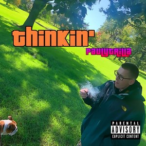 Thinkin' (Explicit)