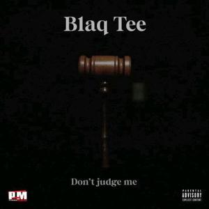 Don't Judge Me (Explicit)