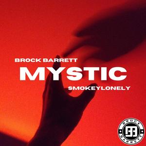 MYSTIC (feat. SmokeyLonely) (Explicit)