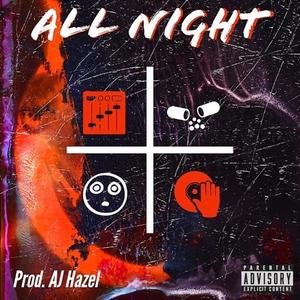 All Night (Explicit)