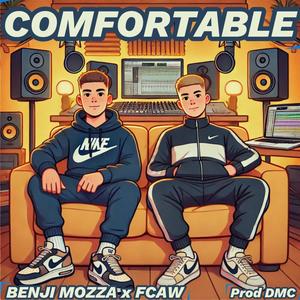 Comfortable (feat. FCAW)