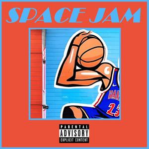 SPACE JAM (feat. Brenden Lauppe, Cantu IV & BigTurk) [Explicit]