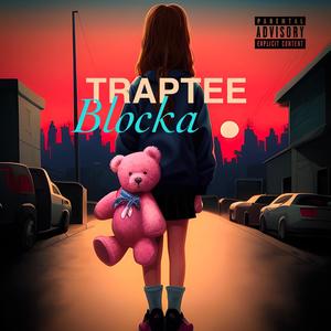 Blocka (Explicit)