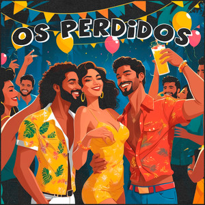 Os Perdidos (Explicit)