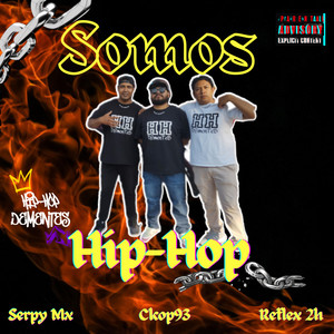 Somos Hip-Hop (Explicit)