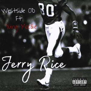 Jerry Rice (feat. Yung Moo$ie) [Explicit]