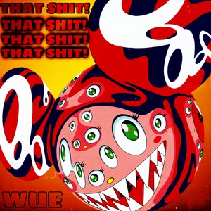 That Shit! (Explicit)