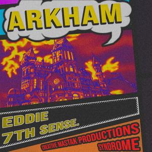 Arkham(feat. 7th Sense)