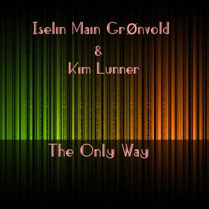 The only way (feat. Iselin main) (Radio Edit)