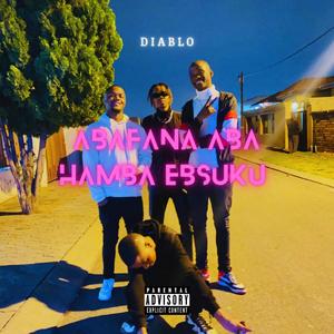 Abafana Aba Hamba Ebsuku (Explicit)
