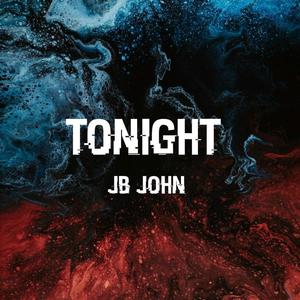 Tonight (feat. JB John)