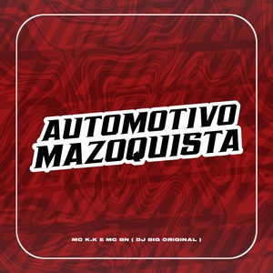 Automotivo Mazoquista (Explicit)