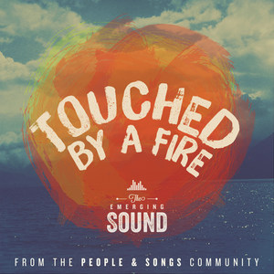 Touched by a Fire(feat. Melanie Tierce & the Emerging Sound)