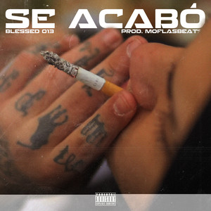 Se Acabó (Dolor y Dinero Vol. V|Explicit)