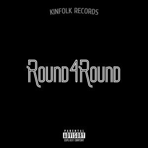 Round4Round (feat. Summit & Clippa) (Explicit)