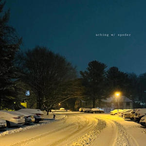 aching (feat. spoder) (Explicit)