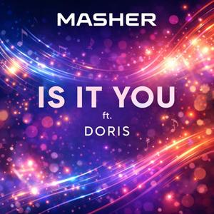 Is It You (feat. Doris)
