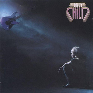 Only Child - I Wanna Touch