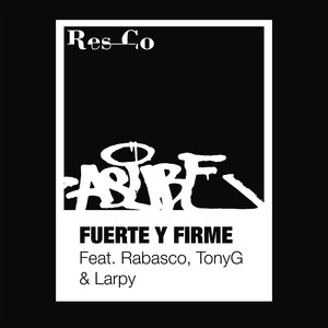 Fuerte y Firme (Explicit)