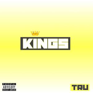 Kings (Explicit)