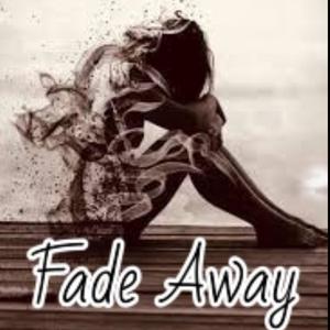 Fade Away