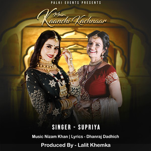 Mein Kaanchi Kachnaar