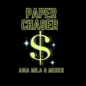 Paper Chaser (Radio Edit)