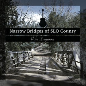 Narrow Bridges of Slo County