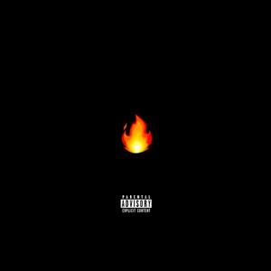 Fire (Explicit)