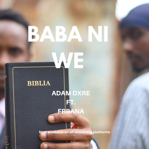 Baba Ni We (Explicit)