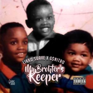 My Brother's Keeper (Explicit)