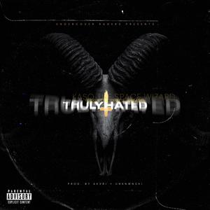 TRULYHATED (remaster) [Explicit]