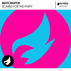 Scared For This Party (Original Mix)