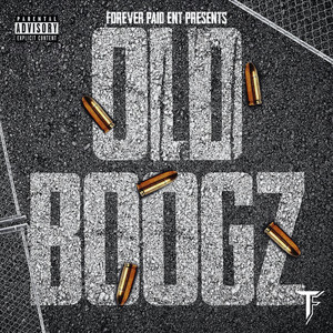 Old Boogz (Explicit)