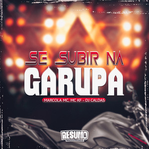 Se Subir Na Garupa (Explicit)