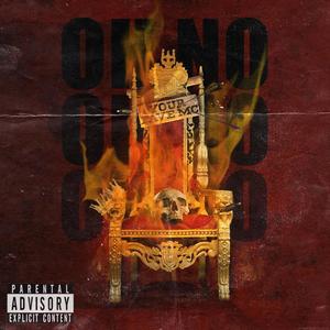 Oh No (feat. Sumo Beats) [Explicit]