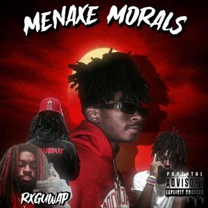 Menaxe Morals (Explicit)