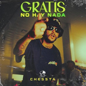 Gratis no hay nada (Explicit)