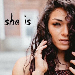 She Is