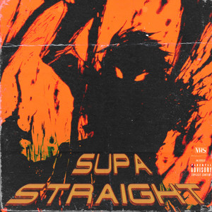 SUPA STRAIGHT (Explicit)