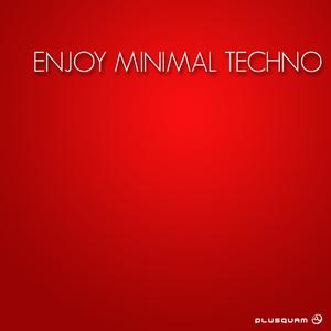 Enjoy Minimal Techno