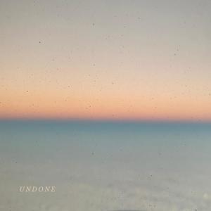 Undone