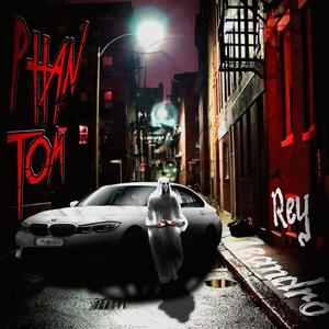 PHANTOM (feat. Rey7eandro) [Explicit]