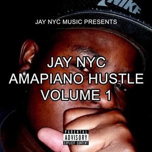 Amapiano Hustle Volume 1 (Explicit)