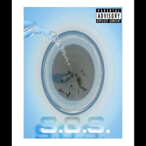 S.O.S. (Explicit)