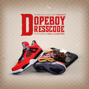 Dopeboy Dresscode (feat. Dell Cashtro)